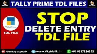 Stop Delete Entry TDL File in Tally Prime | Tally Prime All TDL Free Download | Free TDL File