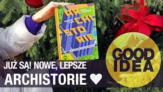 Nasza książka "Archistorie" - o architekturze dla wszystkich | GOOD IDEA