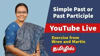 Simple Past or Past Participle | From Wren and Martin | YouTube Live on August 05, 2024 at 11 pm IST