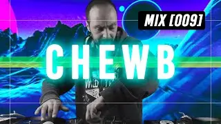 Neelix - Shogan - Venes ◆ CHEWB - MIX [009] ◆ Progressive Trance Music