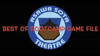 Asawa SOTA Theatre Department Bootcamp Game File