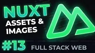 Stop Using Images Wrong in Nuxt | Full-Stack Web Dev #13
