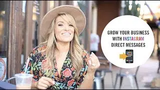 How to Use Instagram Direct Messages to Grow Your Business