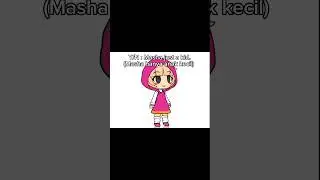 Masha just a kid 😁