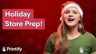 🔥 8 New Printify Features to PROFIT This Holiday Season