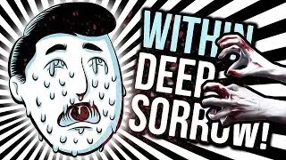 WITHIN DEEP SORROW #1 - ЭТО ВСЕ СТРАШНЫЙ СОН!!!... О_О