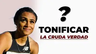 La CRUDA verdad sobre TONIFICAR que NADIE te dice