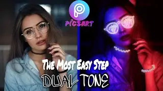 PicsArt Dual Tone/Glowing Effect| Photo Editing Tutorial | Simple Step  | Without Internet/Premium