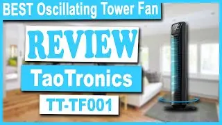 TaoTronics TT-TF001 Oscillating Tower Fan Review - Best Oscillating Tower Fan 2020