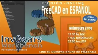 2/2 Reunión online Grupo Telegram FreeCAD en Español 27/10/21