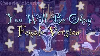 You Will be Okay Helluva Boss Female Vocal Cover
