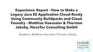 Experience Report - How to Make a Legacy Java EE Application Cloud-Ready Using Community Buildpacks