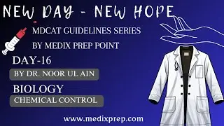 Day 16 | Top in MDCAT | Biology - Chemical Control | MDCAT Guidelines | New Day - New Hope