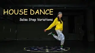 House Dance - Salsa Step / Side Step / Salsa to Back