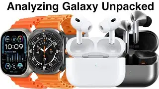 Galaxy Z Fold 6 and Flip 6 are BORING, Galaxy Buds 3 and Watch Ultra are WEIRD