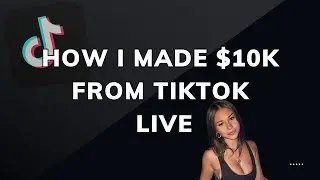 How to make $10K+ using TikTok Live (OFM)