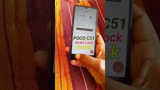 Poco C51 Airtel Lock Remove 