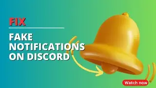 How To Fix Fake Notifications On Discord