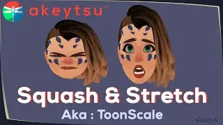 How to use squash & stretch on Akeytsu (and a few more tips ;))