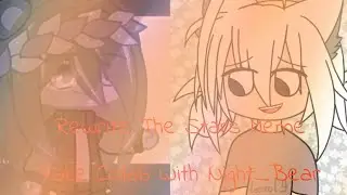 Rewrite The Stars Meme |•| #RewriteTheStarsFCNight_Bear