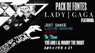 Pack de Fontes: Lady Gaga [feat. DOWNLOAD LINK]