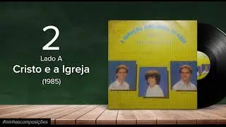 CRISTO E A IGREJA - Paulo e Wilmar