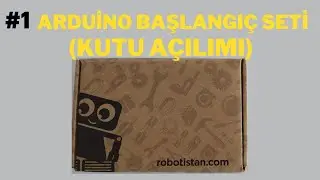 #1 ARDUİNO BAŞLANGIÇ SETİ (KUTU AÇILIMI)