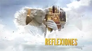 SENTIR CON LA IGLESIA - DOMINGO 1 DE SEPTIEMBRE