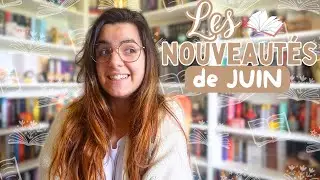 Quoi de neuf en librairie en juin ? Sorties littéraires 📖🥰