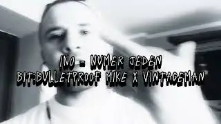 INO - Numer jeden (Bit:Bulletproof Mike x Vintageman)