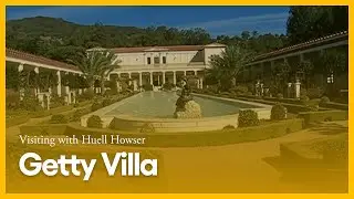 Getty Villa | Visiting with Huell Howser | PBS SoCal
