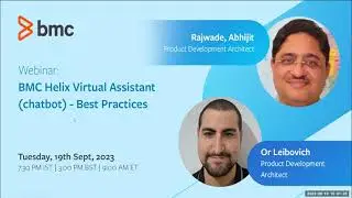 Webinar: BMC Helix Virtual Assistant Chatbot -  Best Practices
