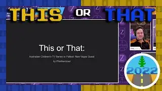 DB2022 - This Or That: Australian Children's TV Series or Fallout New Vegas Quest