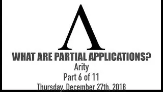 What Are Partial Applications? - 6 of 11 - Arity