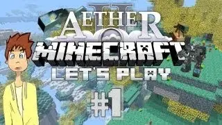 MineCraft: Aether 2 Let's Play #1 - Новые Приключения!