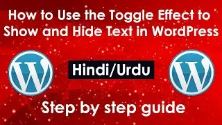 How to Use the Toggle Effect to Show and Hide Text in WordPress (Hindi/Urdu)