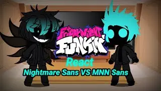 FNF React To MNN SANS VS NIGHTMARE SANS [ Rayxve50 ]