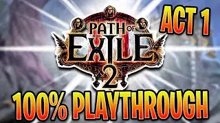 100% Full Act 1 Playthrough of Path of Exile 2!