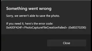 Fix Camera App Error 0xA00F424F | VideoCaptureFileCreationFailed Solution
