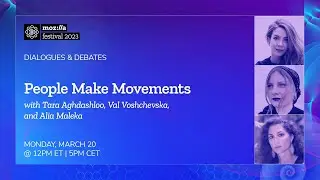 Dialogues and Debates: People Make Movements - MozFest 2023