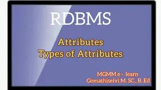 Attributes in DBMS/ Attributes in E-R Diagram/ Types of Attributes... Tamil