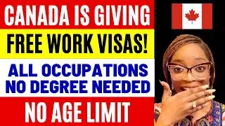 Free CANADA WORK VISAS | NO IELTS | COME WITH FAMILY
