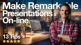 How to Make a Great On-line Presentation