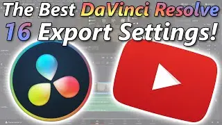 The Best DaVinci Resolve 16 Export Settings for YouTube 2020!