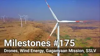 India's Agricultural Drones Boom, Indian Astronauts, Wind Energy, New OCC, Railway Doubling Projects