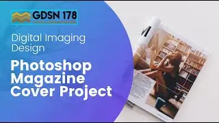 Adobe Photoshop 2021: 70 Years of Magazine Cover Design