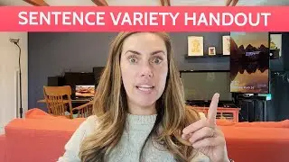 Sentence Variety Practice with Handout | Grammar Sentence Variety Practice