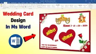 Wedding Card Design In Ms Word. शादी कार्ड कैसे बनाएं। Step by Step In Microsoft Word.