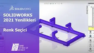 SOLIDWORKS 2021 Yenilikleri - Renk Seçici