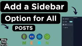 Sidebar Option to View all Posts within the MERN Blog Application